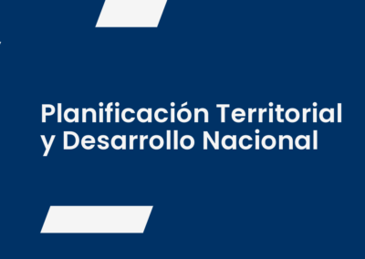 Planificación Territorial y Desarrollo Nacional